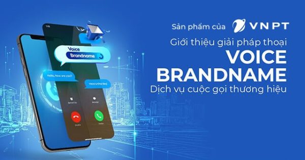 Cuộc gọi thương hiệu VNPT Voice Brandname